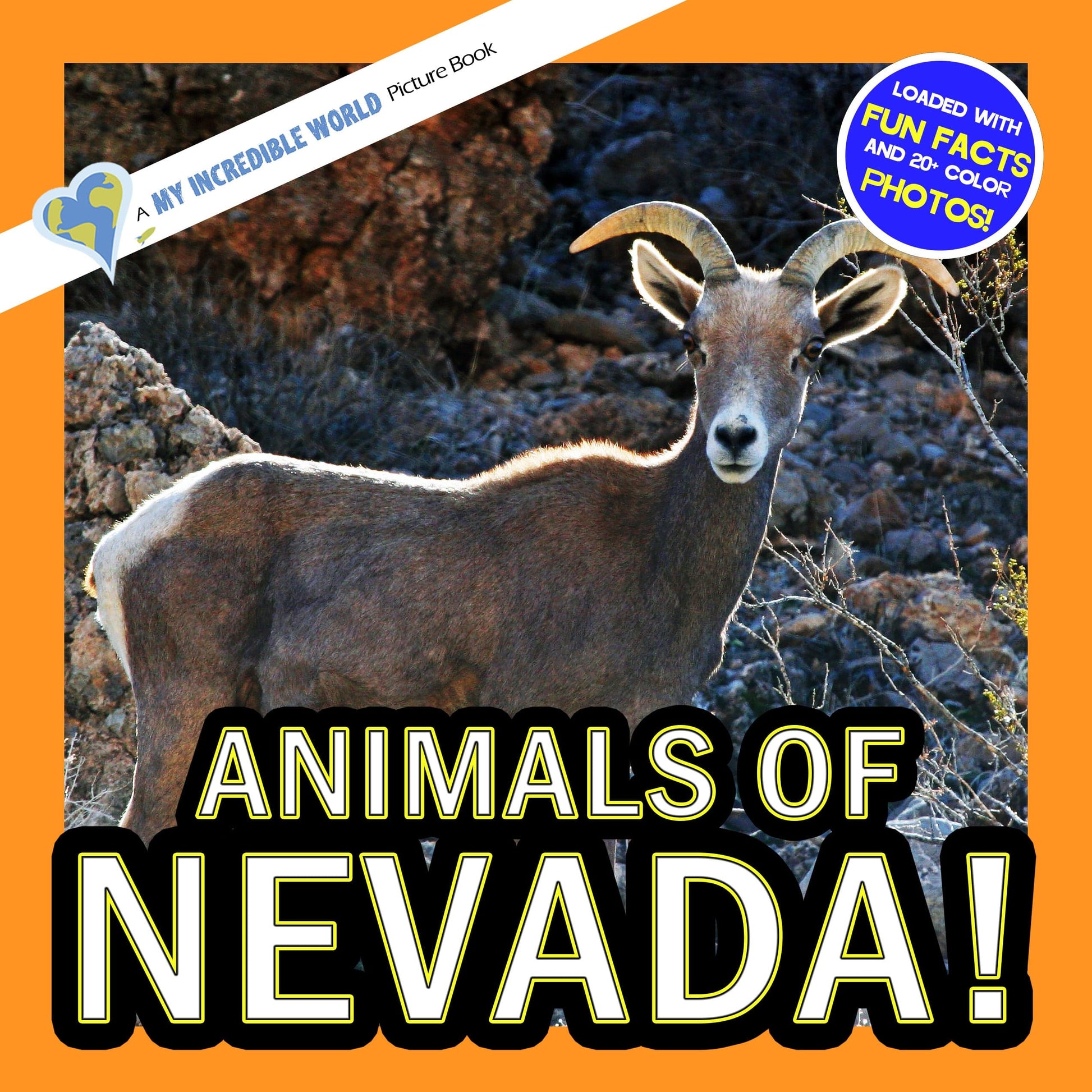 Animals of Nevada! A My Incredible World Picture Book for Children