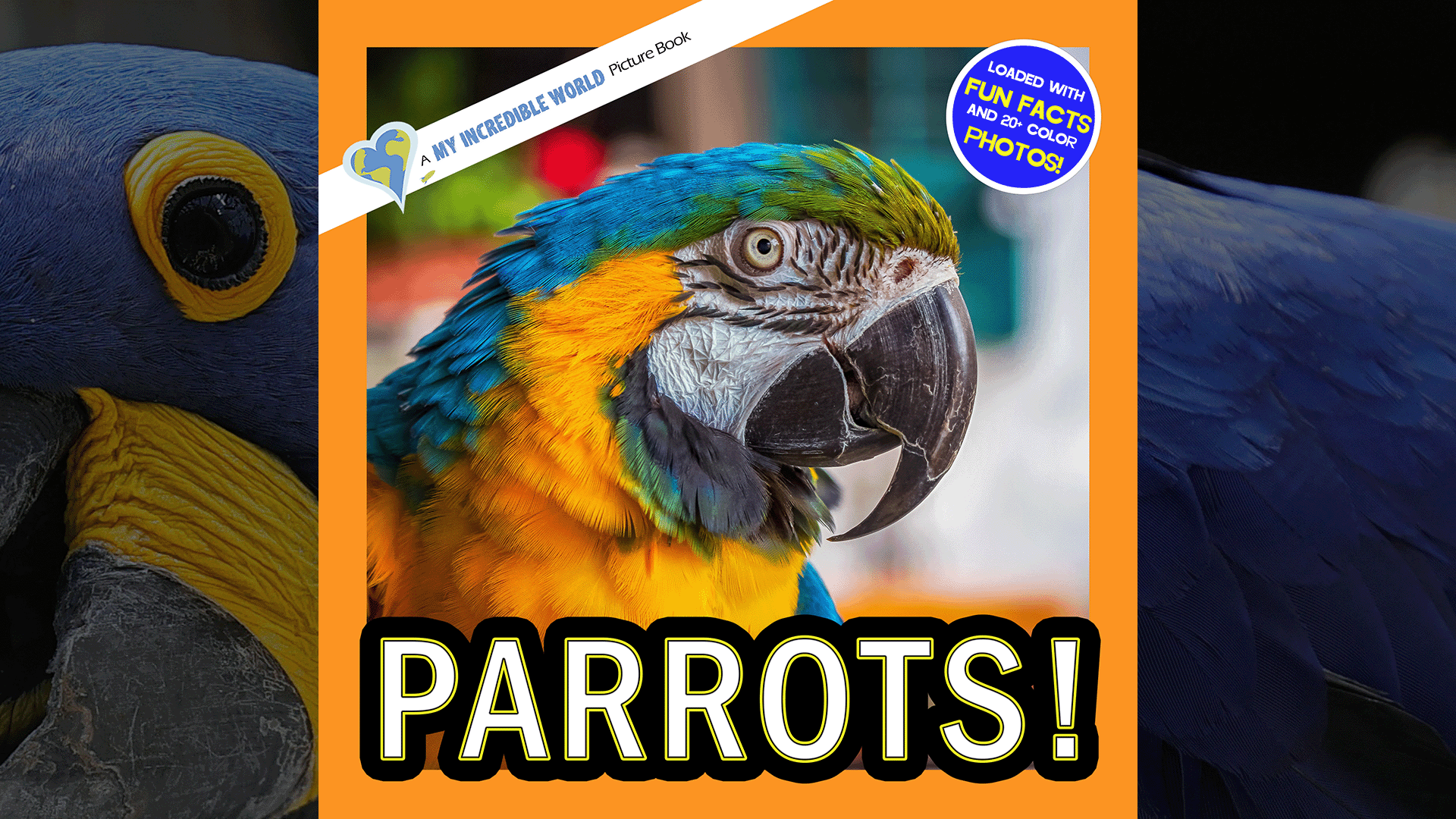 Load video: PARROTS! A My Incredible World Picture Book for Children - Readalong