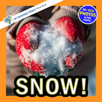 Snow! A My Incredible World Picture Book for Children
