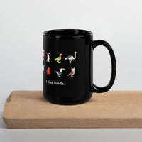 "I Like Birds" Black Coffee Mug 15oz