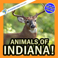 Animals of Indiana! A My Incredible World Picture Book for Children