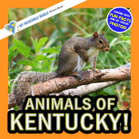 Animals of Kentucky! A My Incredible World Picture Book for Children