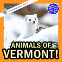 Animals of Vermont! A My Incredible World Picture Book for Children