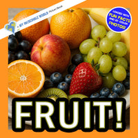 Fruit! A My Incredible World Picture Book for Children
