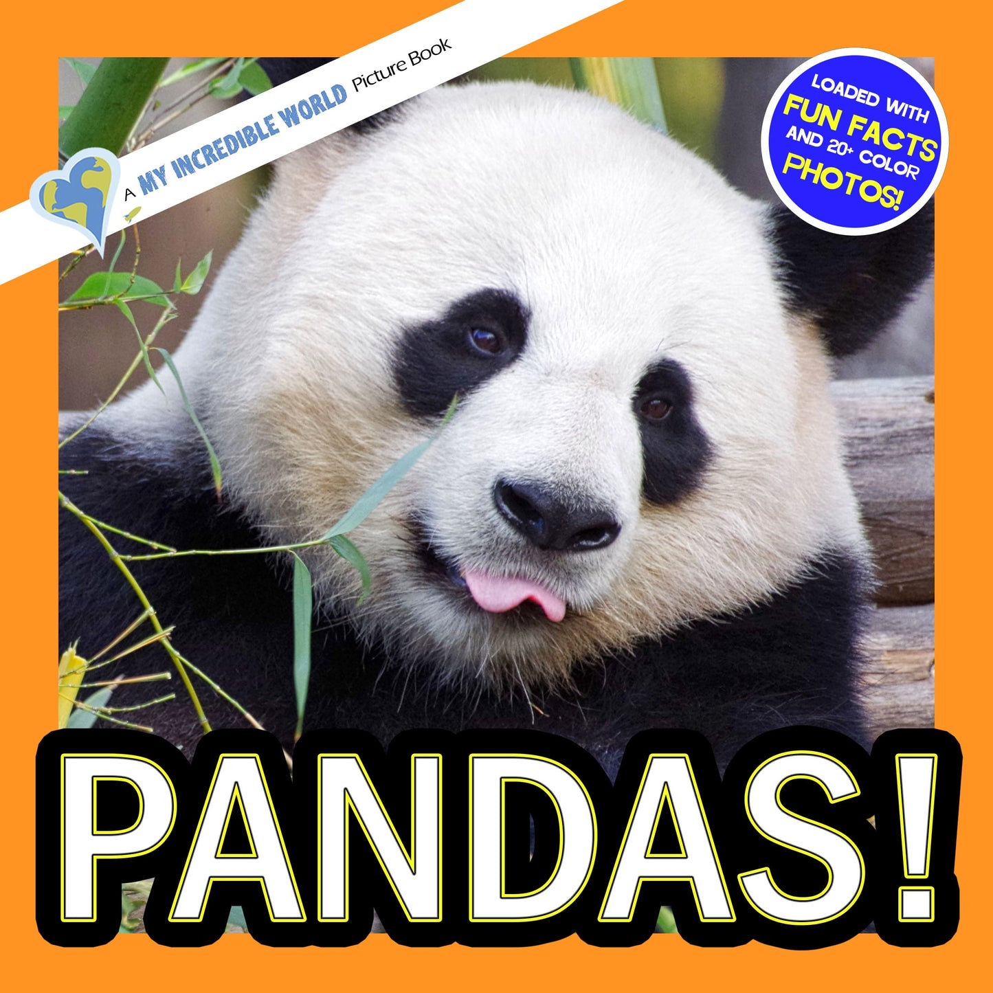 Pandas! A My Incredible World Picture Book for Children