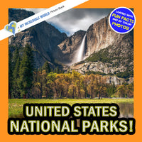 United States National Parks! A My Incredible World Picture Book for Children