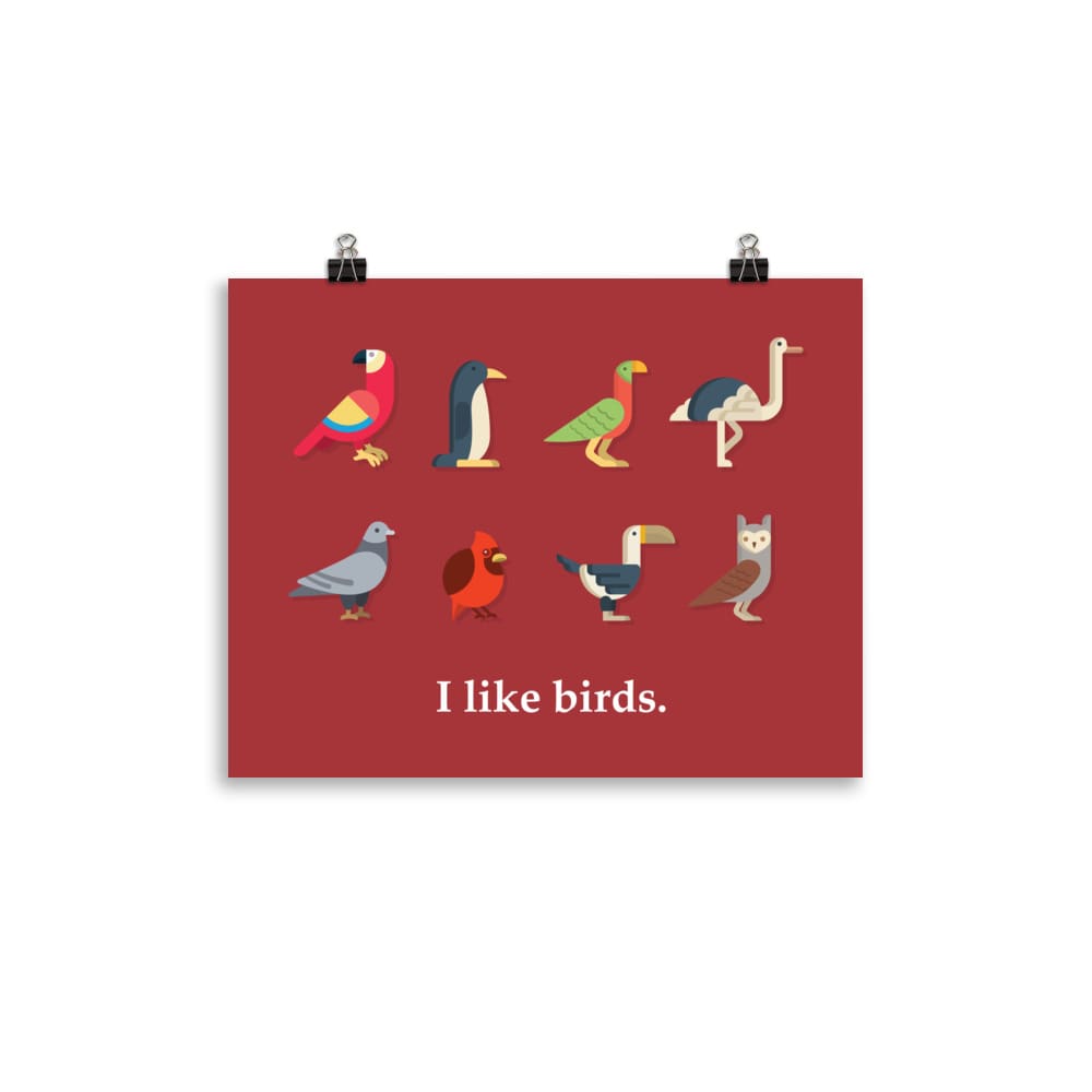 “I Like Birds” Bird Lovers’ Poster/Print (Red Background) 11×14