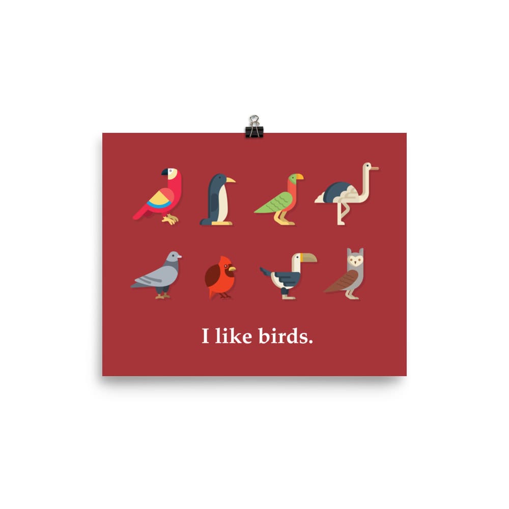 “I Like Birds” Bird Lovers’ Poster/Print (Red Background) 8×10