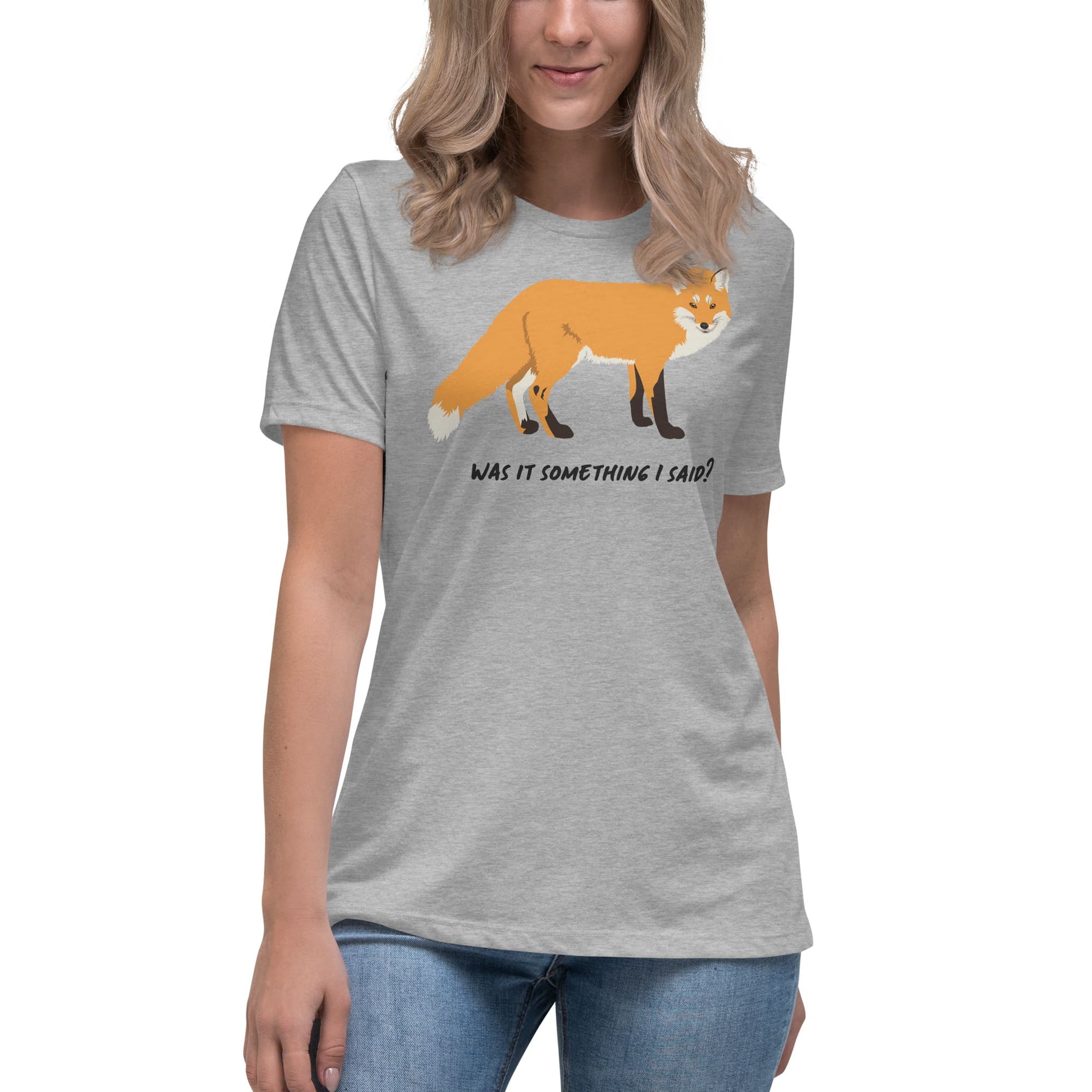 "Was It Something I Said?" Fox T-Shirt (Women's) Athletic Heather / S