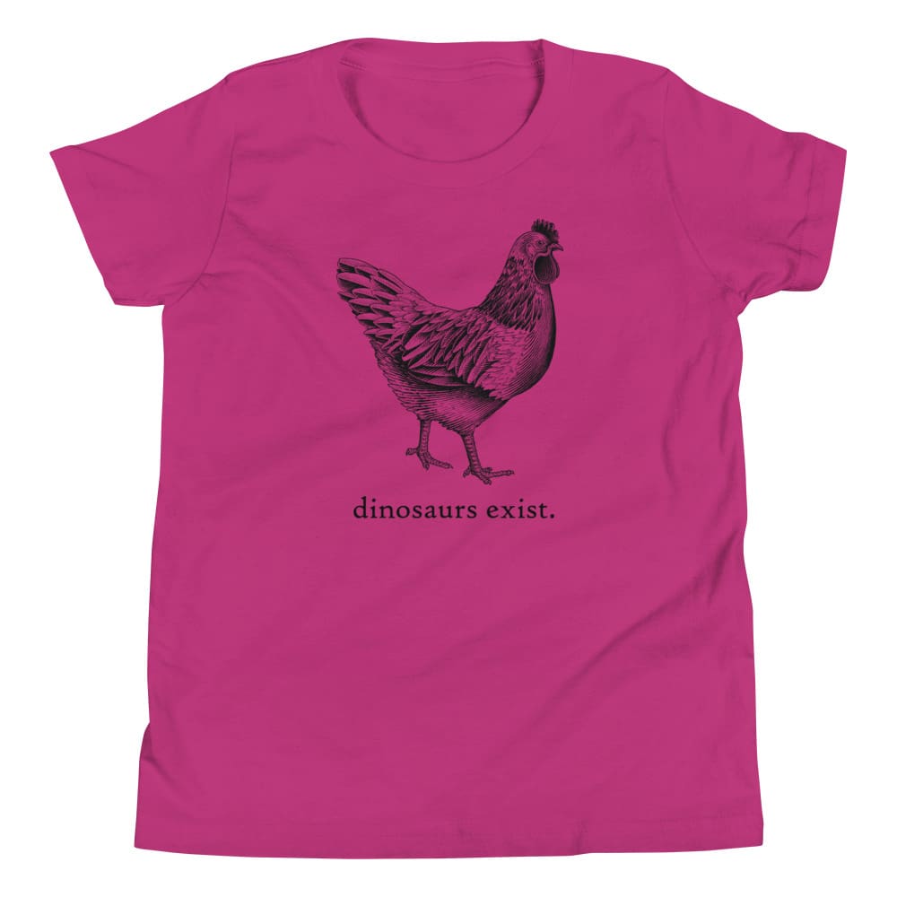 "Dinosaurs Exist" Chicken T-Shirt (Youth/Kids Sizes) Berry / S