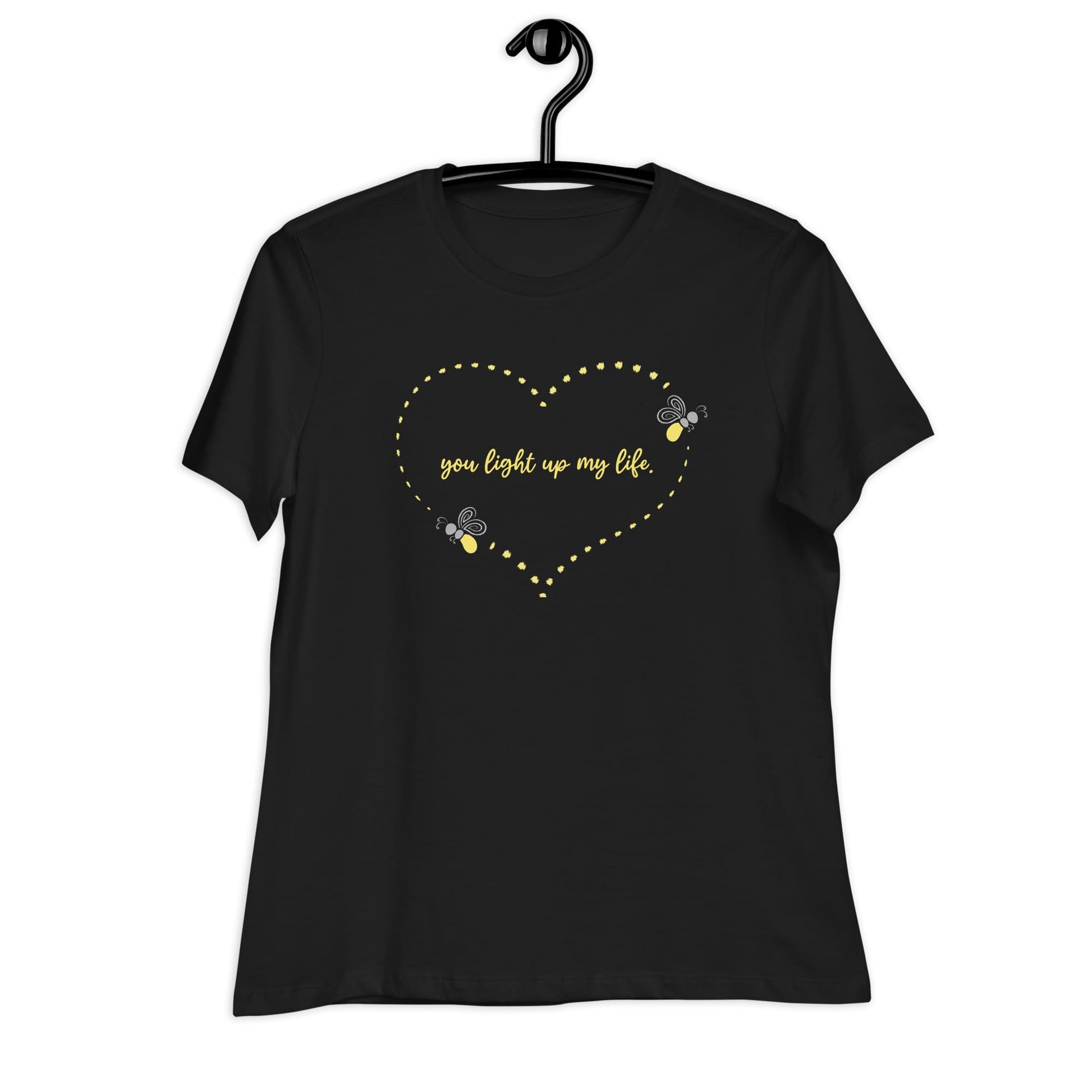 "You Light Up My Life" Firefly Women's T-Shirt Black / S