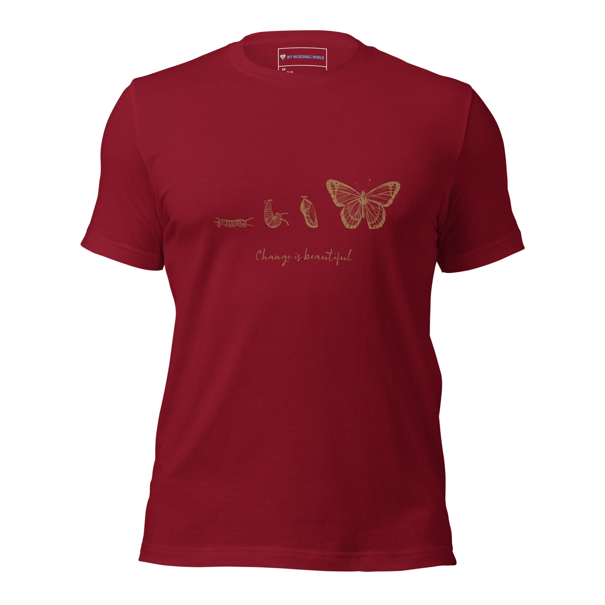 "Change is Beautiful" Butterfly Metamorphosis T-Shirt (Adult Unisex) Cardinal / XS