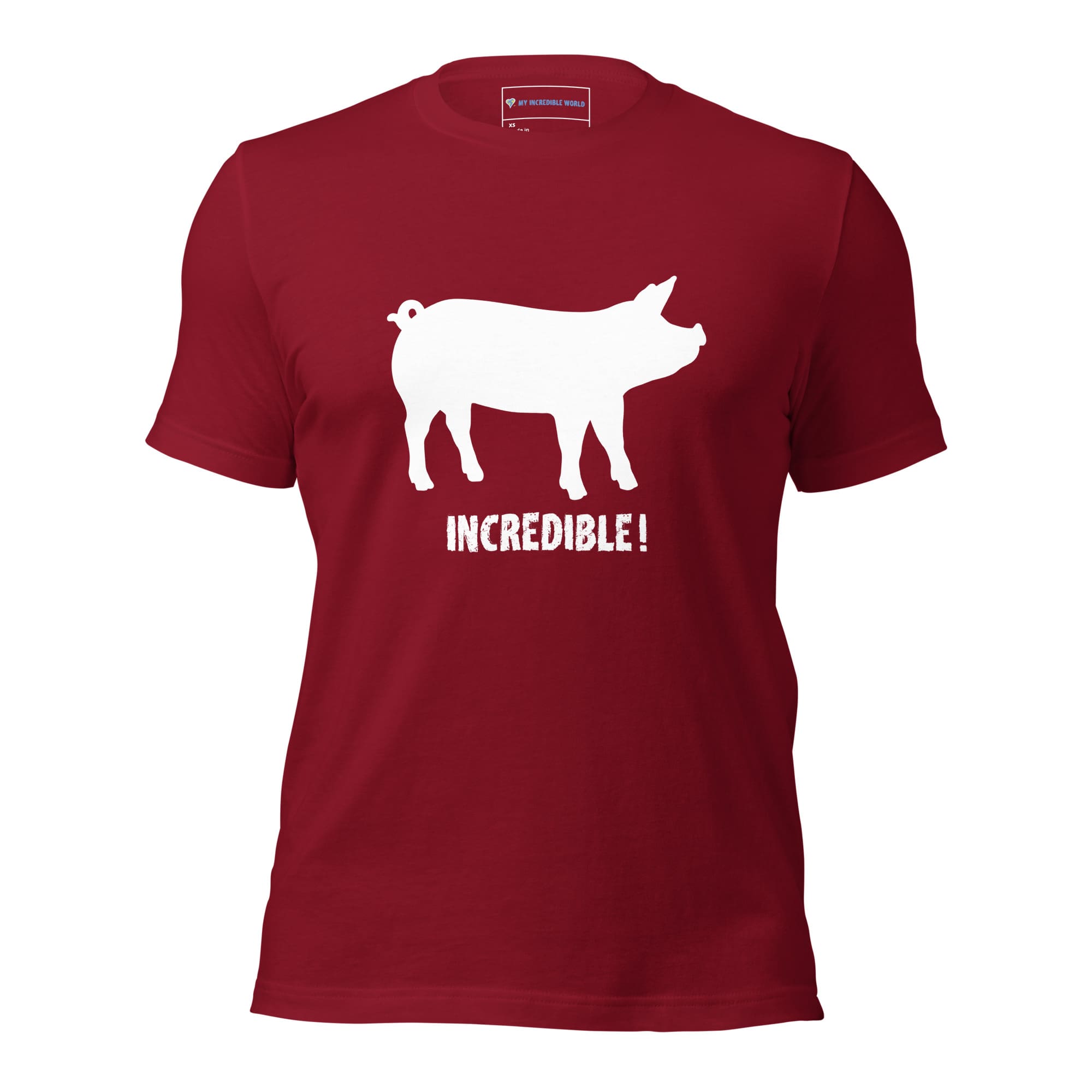 "Pigs are Incredible" Pig T-Shirt - White Print (Adult Unisex) Cardinal / XS