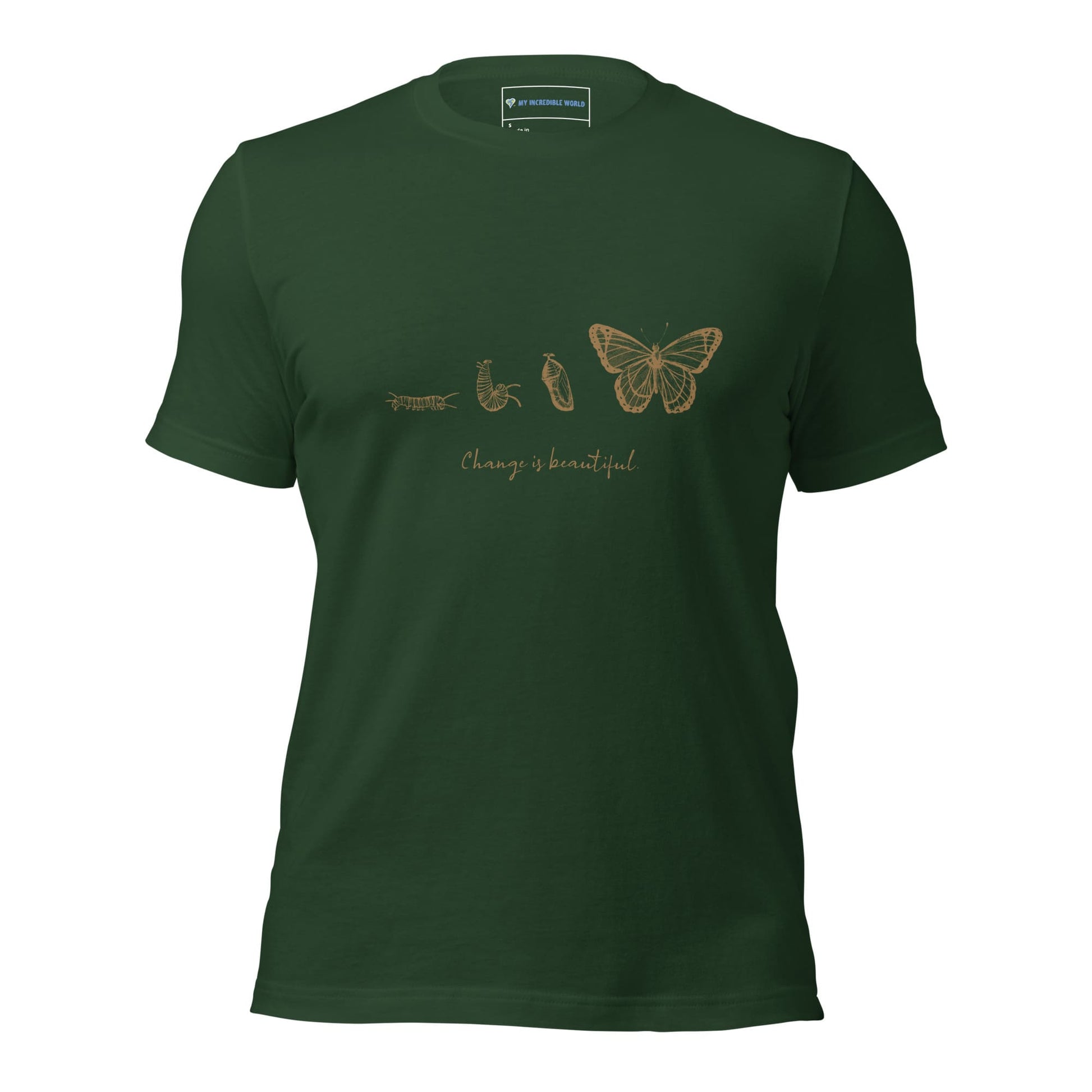 "Change is Beautiful" Butterfly Metamorphosis T-Shirt (Adult Unisex) Forest / S