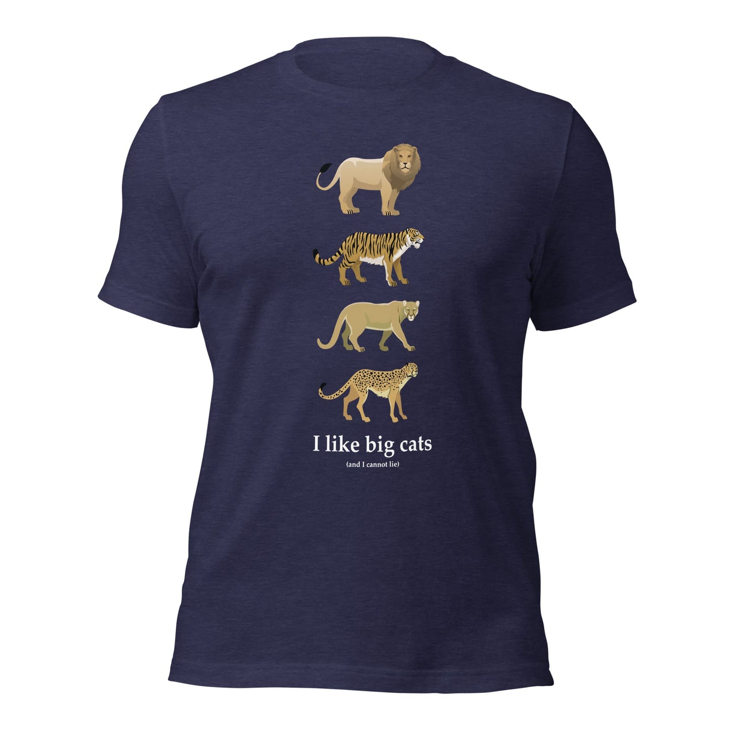 "I Like Big Cats (And I Cannot Lie)" Big Cat T-Shirt (Adult Unisex) Heather Midnight Navy / XS