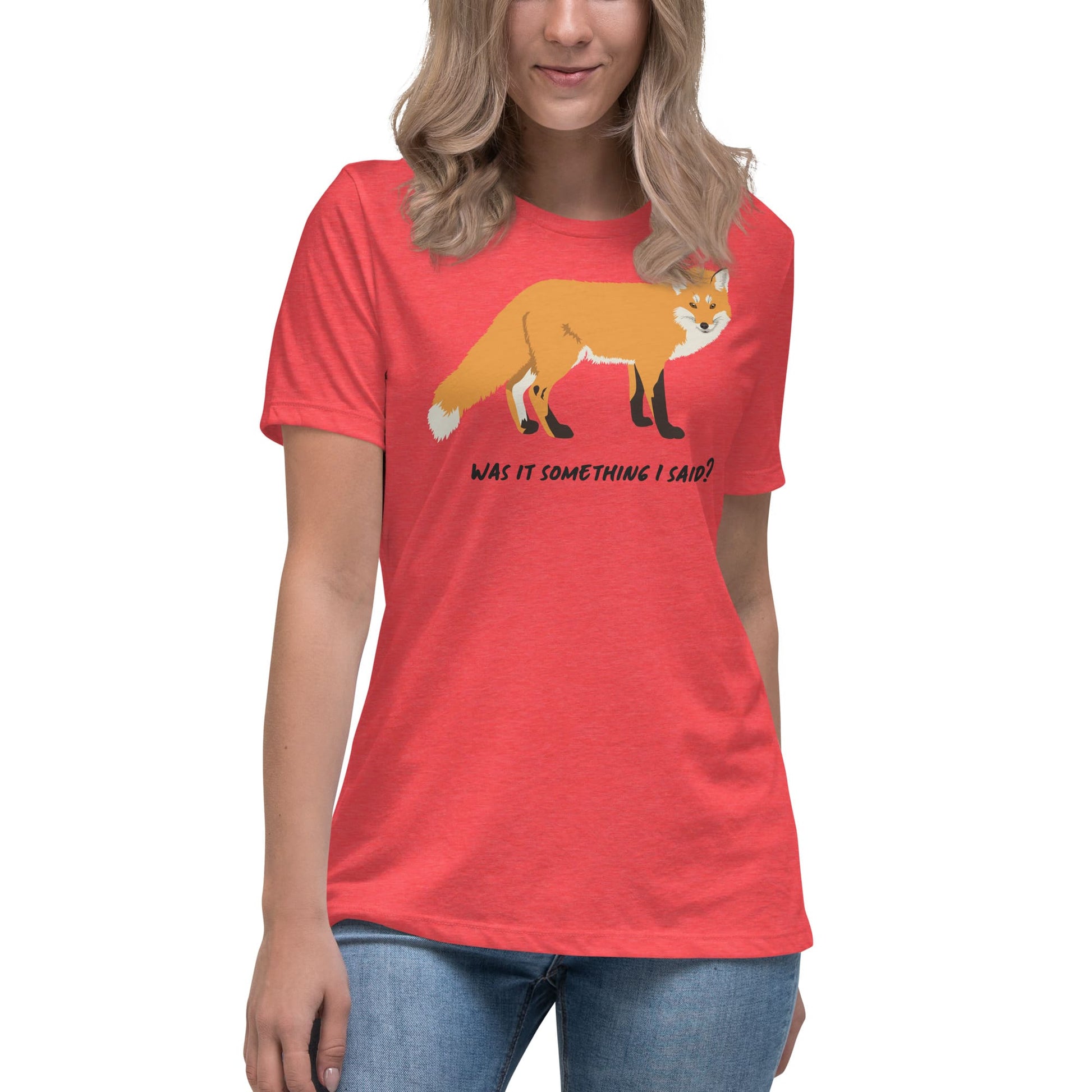 "Was It Something I Said?" Fox T-Shirt (Women's) Heather Red / S