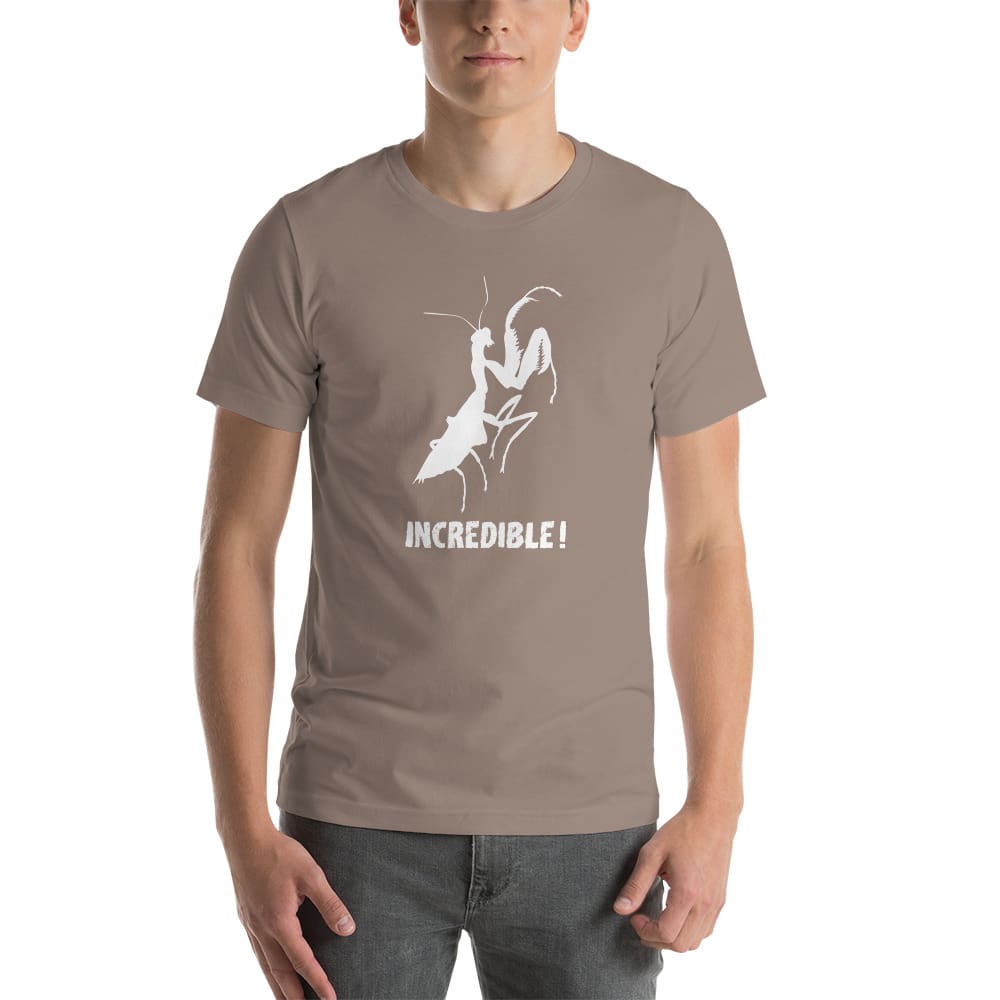 "Praying Mantises Are Incredible!" Praying Mantis T-Shirt - White Print (Adult Unisex / Men's) Pebble / XS