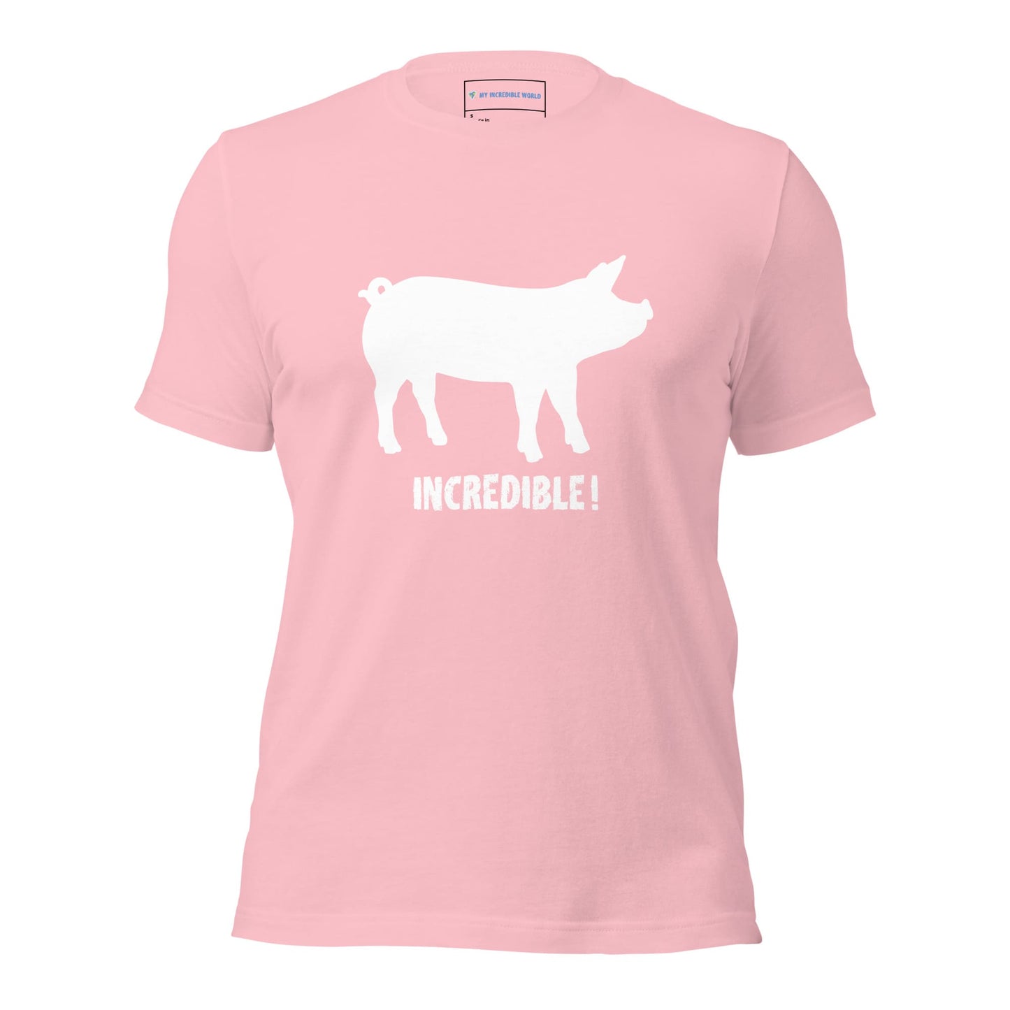 "Pigs are Incredible" Pig T-Shirt - White Print (Adult Unisex) Pink / S