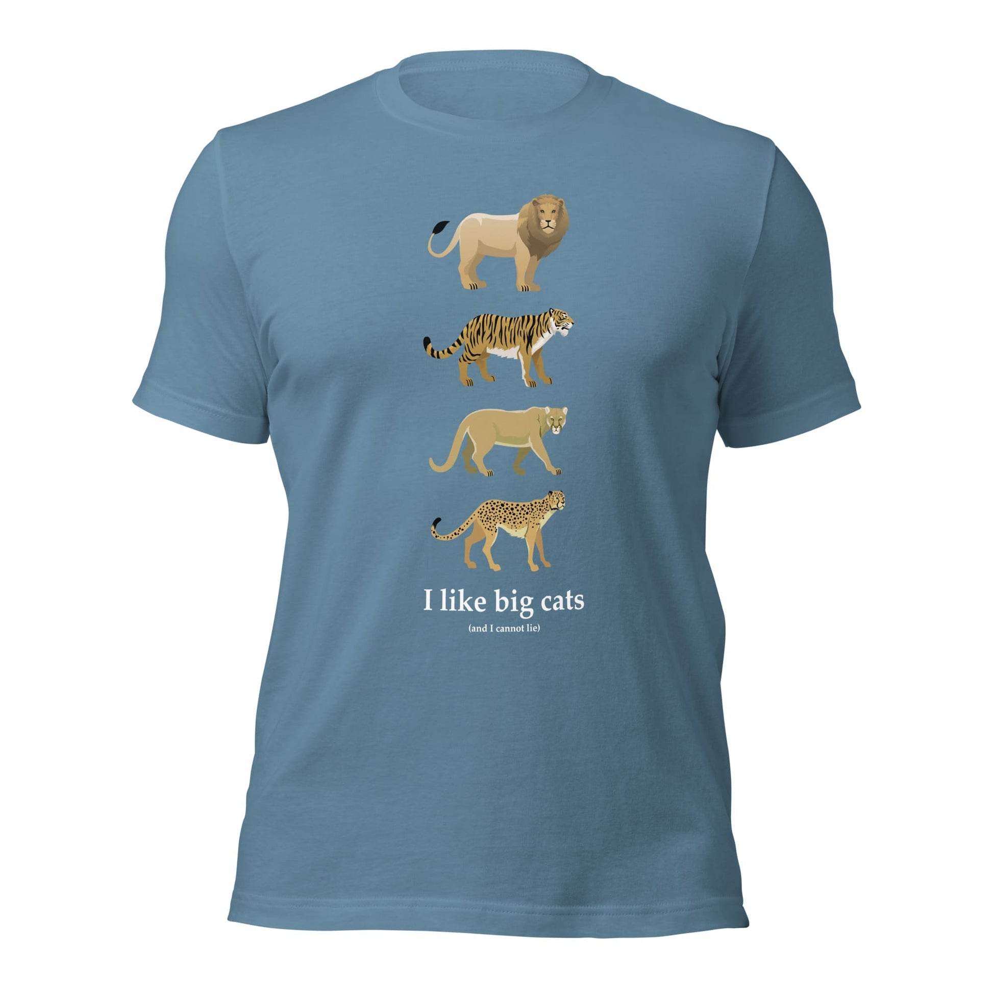 "I Like Big Cats (And I Cannot Lie)" Big Cat T-Shirt (Adult Unisex) Steel Blue / S