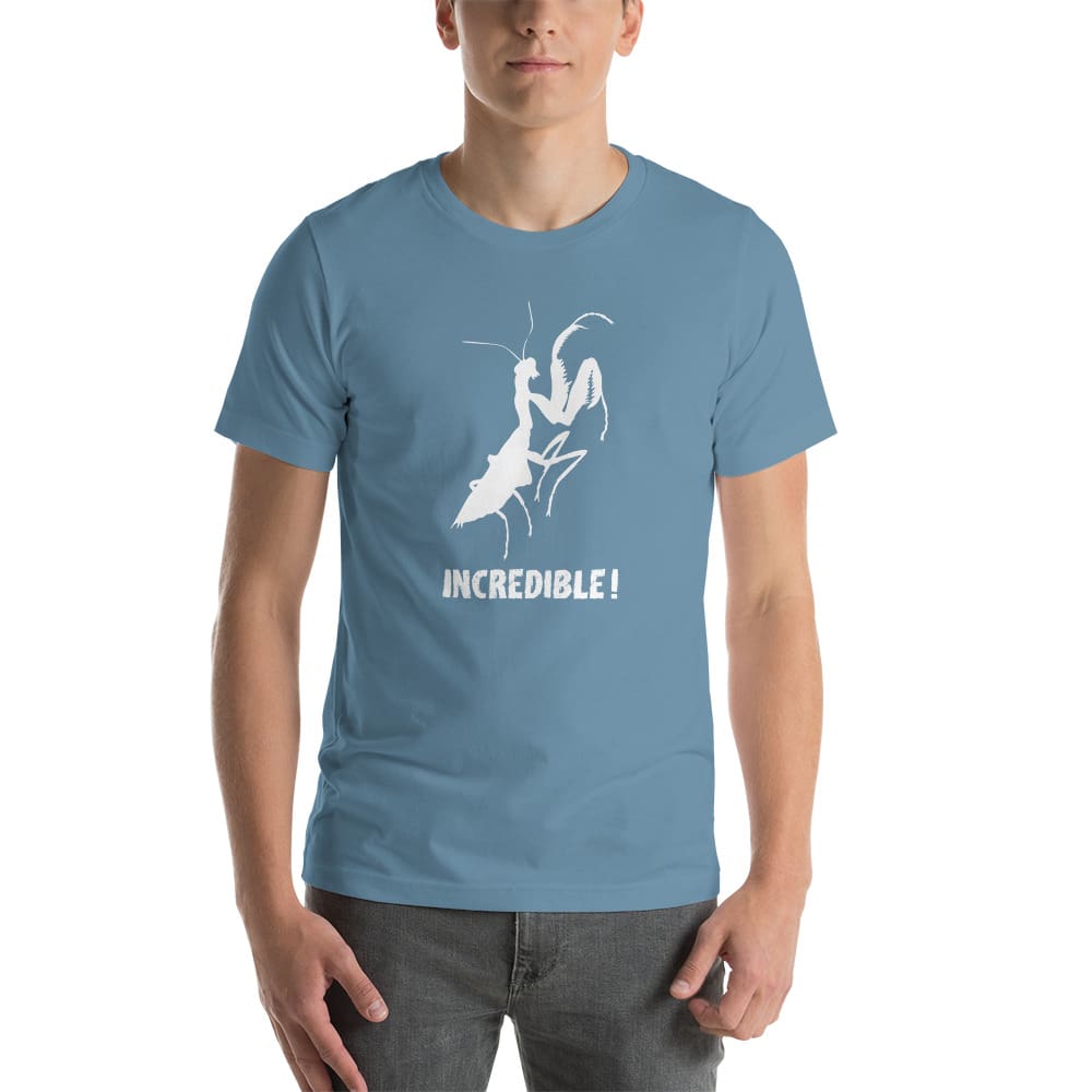 "Praying Mantises Are Incredible!" Praying Mantis T-Shirt - White Print (Adult Unisex / Men's) Steel Blue / S